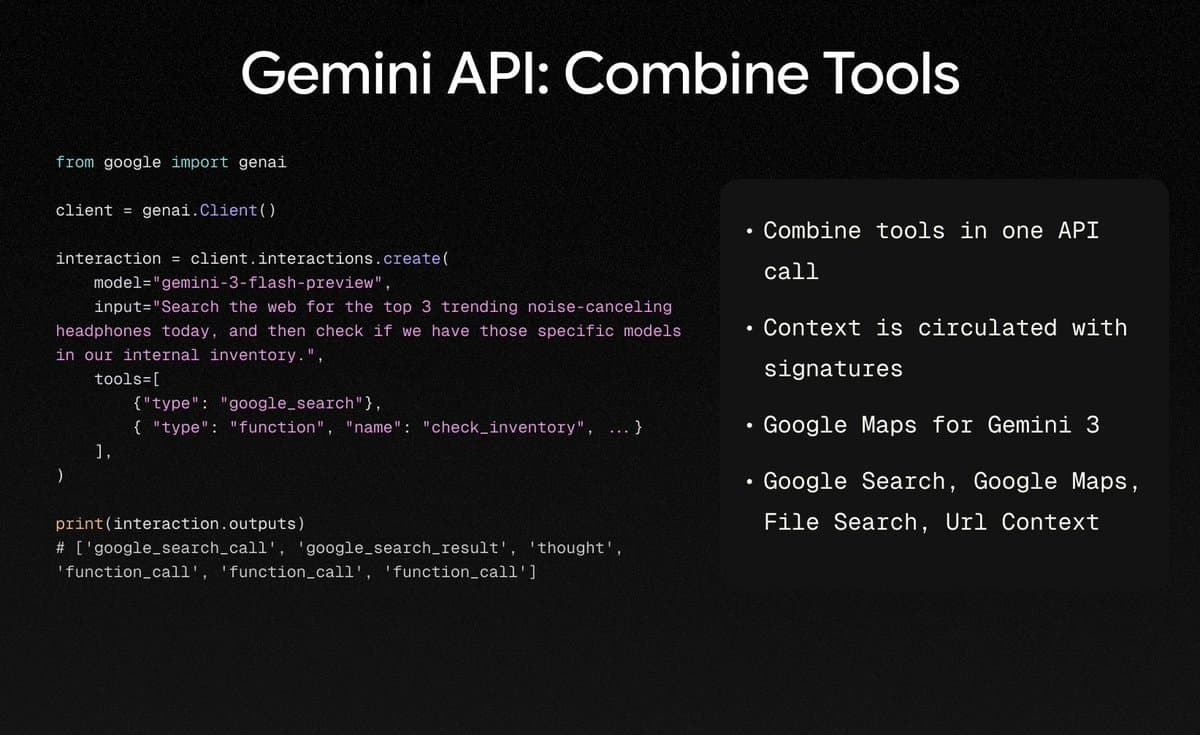 Gemini API adds one-call tool chaining and Maps grounding for Gemini 3