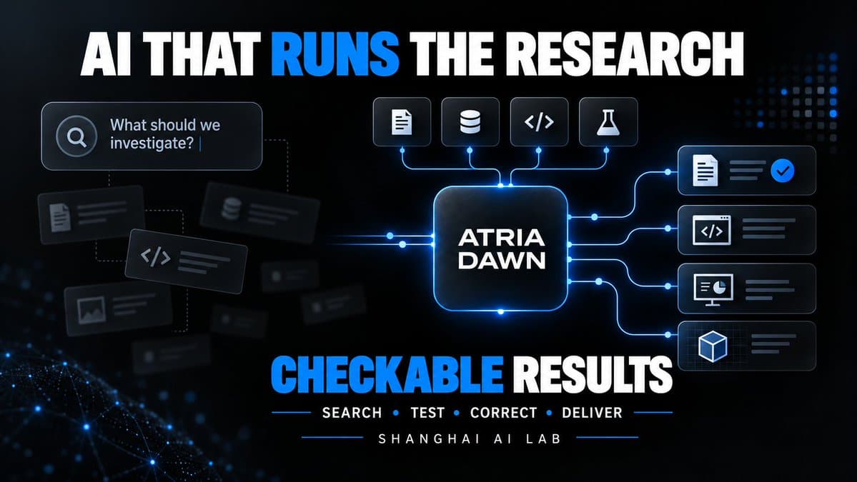 Atria Dawn Preview reportedly checks agent outputs against external evidence